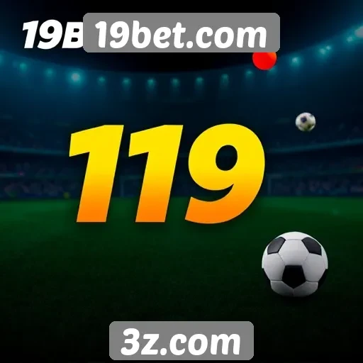 Promoções e bônus disponíveis no site 19bet.com